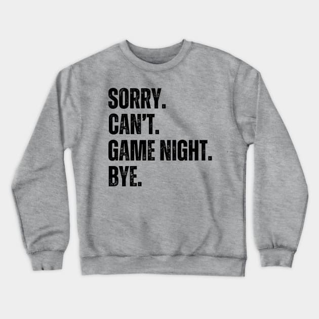 Game Night Crewneck Sweatshirt by RefinedApparelLTD